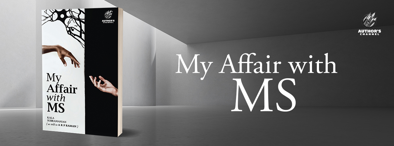 My Affair with MS